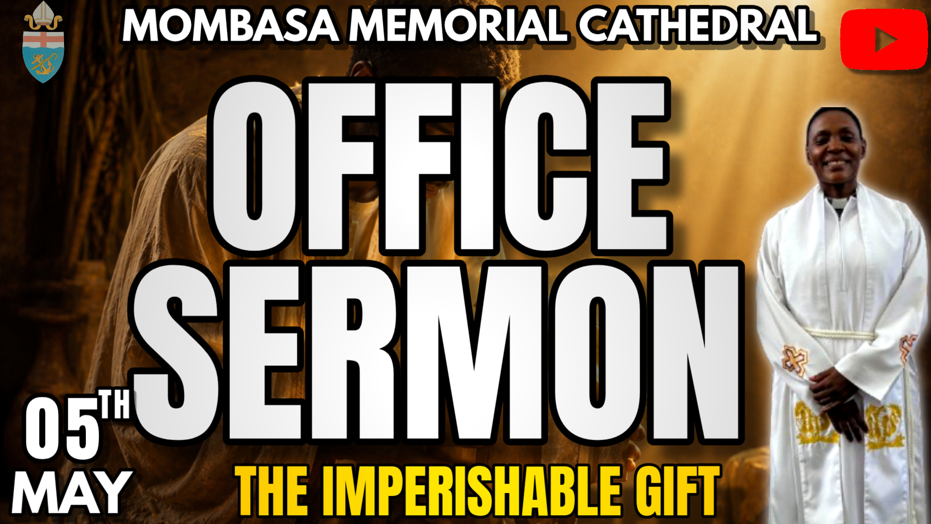 OFFICE SERMON: THE IMPERISHABLE GIFT